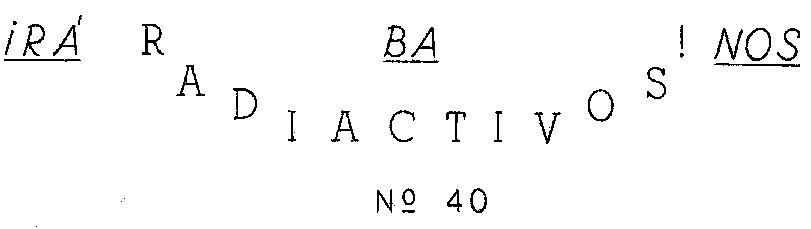 Rábanos Radiactivos number 40